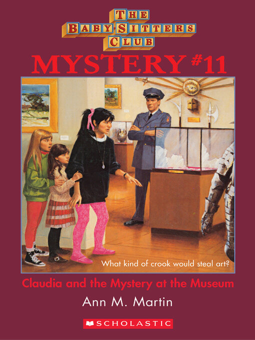 Title details for Claudia and the Mystery At the Museum by Ann M. Martin - Available